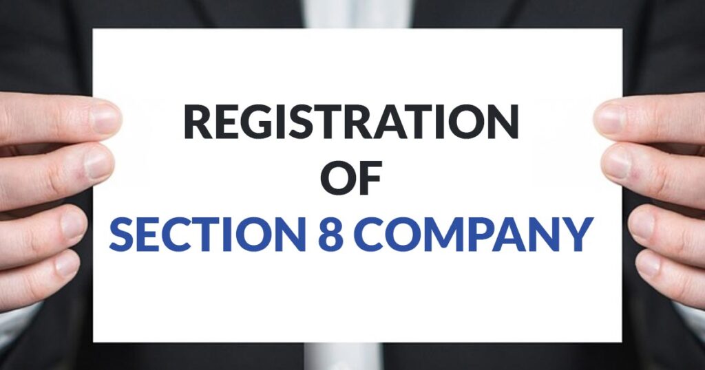 Section 8 Company Registration